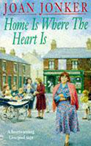 Home is Where the Heart Is: A touching saga of love, family and hope (Eileen Gillmoss series, Book 3)