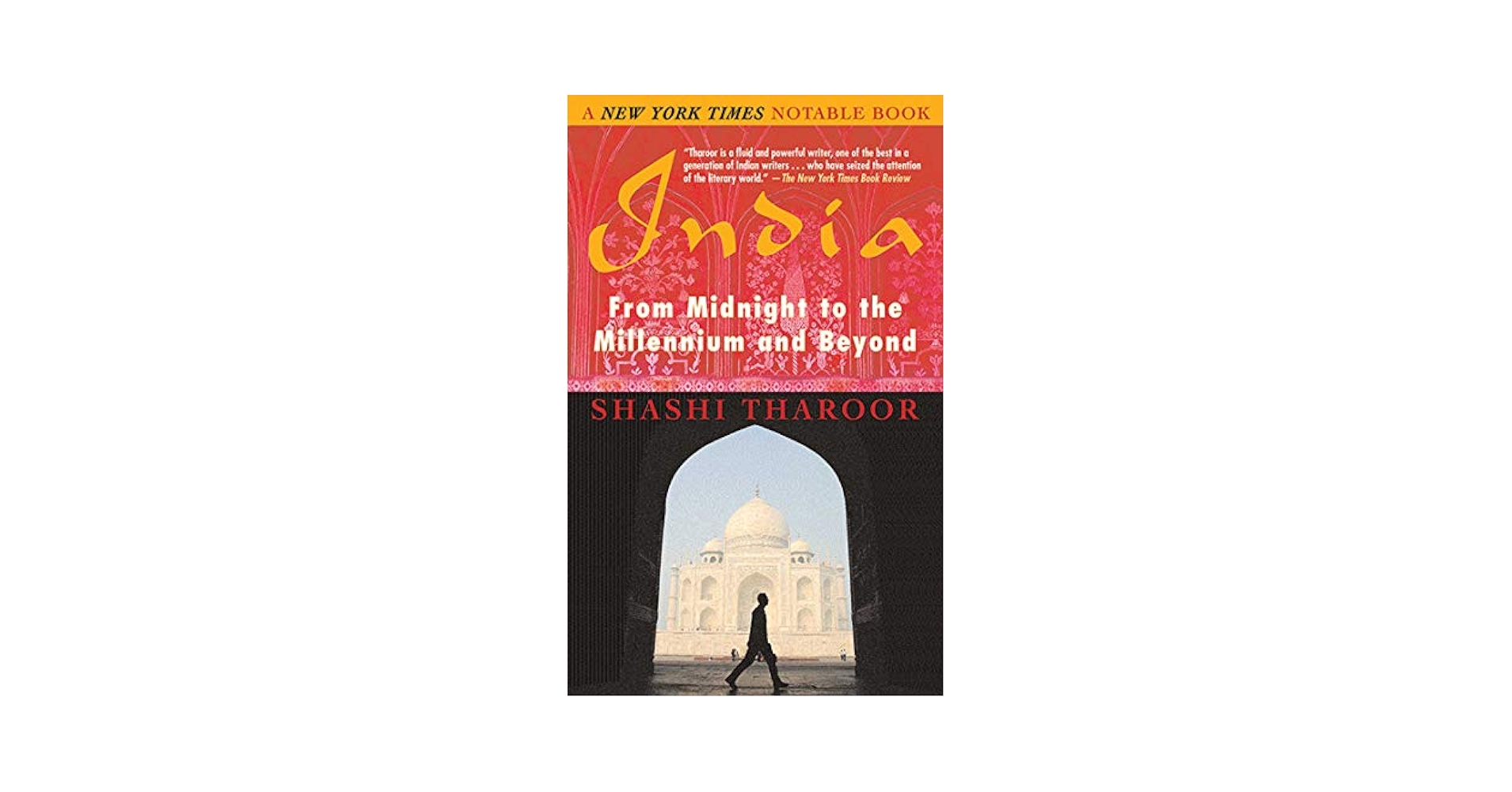 India: From Midnight to the Millennium and Beyond: Tharoor