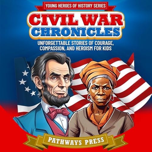 Civil War Chronicles by Pathways Press episode artwork