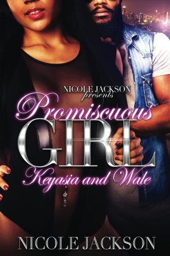Promiscuous Girl: Keyasia and Wale