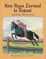 How Ryan learned to repent 0884945391 Book Cover