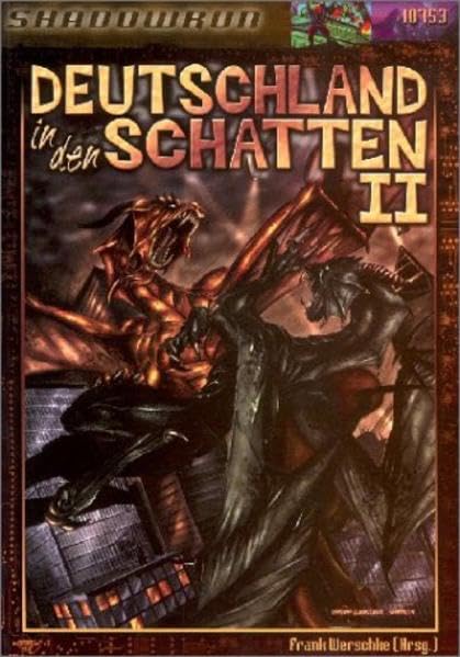 Deutschland in den Schatten II. Shadowrun-Quellenbuch