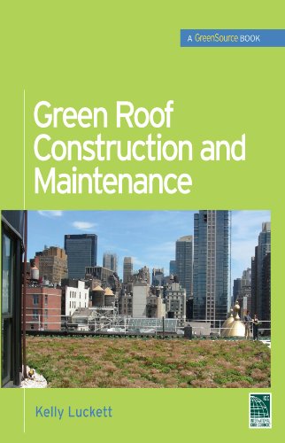 Green Roof Construction and Maintenance (GreenSource Books) (McGraw-Hill's Greensource)