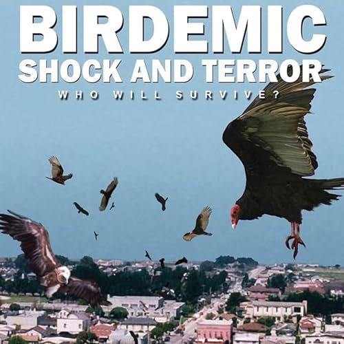 [Season 2] Episode 78 (Birdemic Shock and Terror Review)