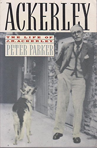 Ackerley: The Life of J.R. Ackerley