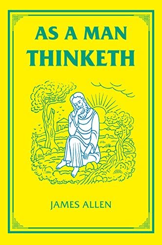 As a Man Thinketh (The Tarcher Family Inspirational Library)