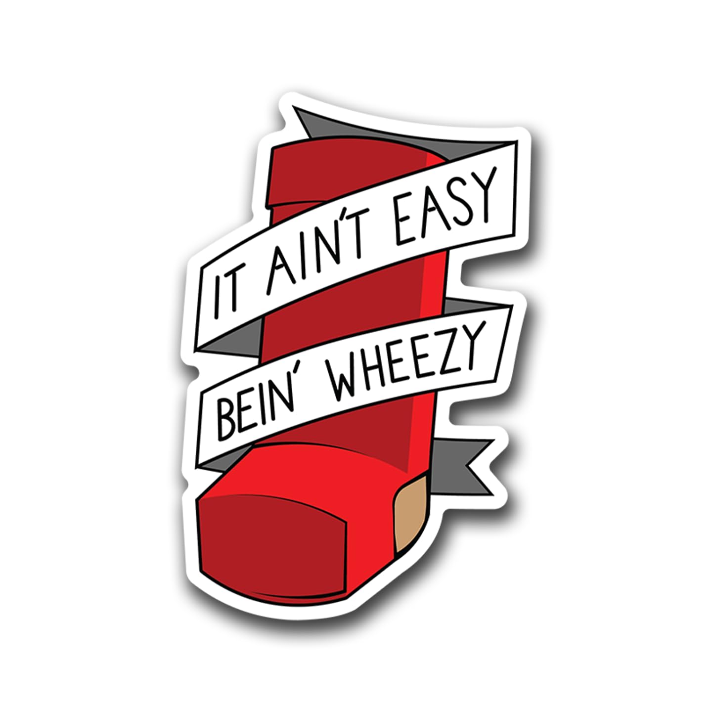 It Ain't Easy Bein' Wheezy Sticker Decals - Wheezy's Wisdom, Get Wheezy with It - 2-Pack Sticker Decals for Cars, Windows, Bumpers, Laptops, Cups,