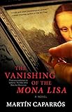  The Vanishing of the Mona Lisa: A Novel (English Edition)