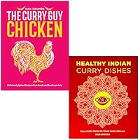 Curry Guy Chicken By Dan Toombs & Healthy Indian Curry Dishes By Hari Ghotra 2 Books Collection Set