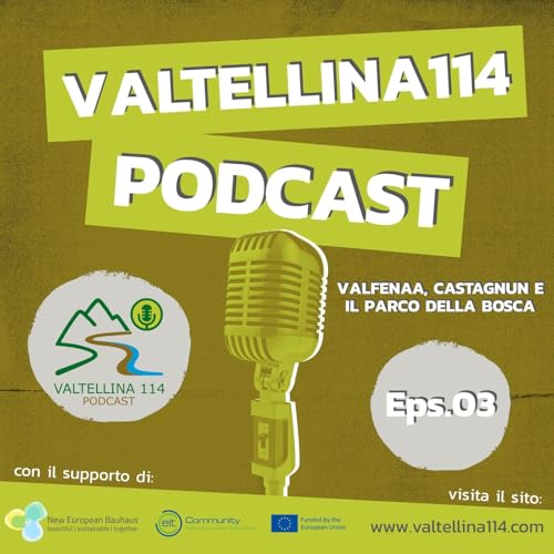 Page de couverture de Episodio 3 - Valfenaa, Castagnun e il Parco della Bosca