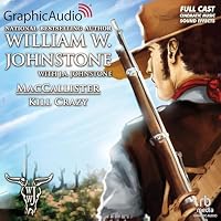 Kill Crazy [Dramatized Adaptation]