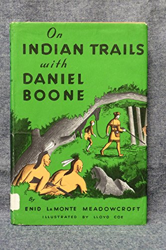 On Indian Trails With Daniel Boone 0690598866 Book Cover