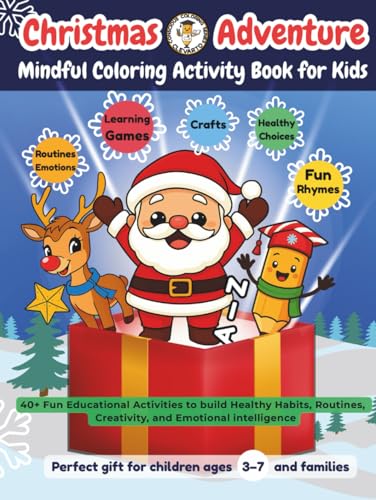 Christmas Adventure Mindful Coloring Activity Book for Kids and Families: 40+ Fun Educational Activities to build Healthy Habits, Routines, Creativity and Emotional intelligence, Perfect gift for children ages 3–7 image 2
