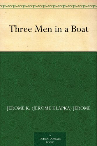 Three Men in a Boat (English Edition)