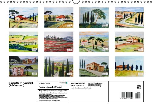 Toskana in Aquarell (Österreichisches Kalendarium) (Wandkalender 2014 DIN A3 quer): Aquarelle der wunderschönen Toskana in Italien (Monatskalender, 14 Seiten)