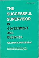 The Successful Supervisor in Government and Business B0017O5D0A Book Cover