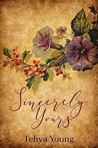 Sincerely Yours Kindle Edition By Young Tehya R Romance Kindle Ebooks Amazon Com