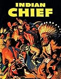 Indian Chief: A Dell Comics Selection