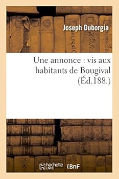 Paperback Une Annonce: VIS Aux Habitants de Bougival [French] Book