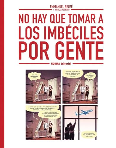 NO HAY QUE TOMAR A LOS IMBECILES POR GENTE (COMIC EUROPEO)