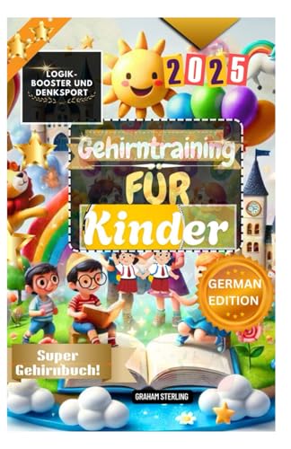 Gehirntraining für Kinder: Logik-Booster und Denksport