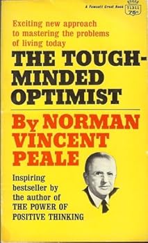 Mass Market Paperback The Tough Minded Optimist Book