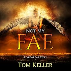 Not My Fae: A Vegas Fae Story cover art