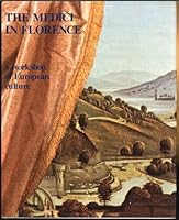The Medici In Florence A Workshop Of European Culture B001P0O956 Book Cover
