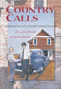 Paperback Country Calls: Memories of a Small Town Doctor Book
