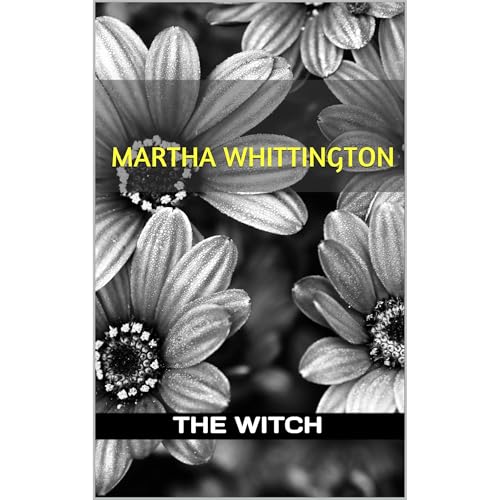 THE WITCH Audiolibro Por Martha Whittington arte de portada