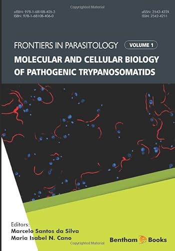 Molecular and Cellular Biology of Pathogenic Trypanosomatids (Frontiers in Parasitology)