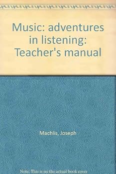 Paperback Music: adventures in listening: Teacher's manual Book