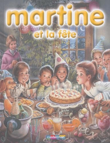 Martine et la fete t.8 GILBERT/MARCEL DELAHAYE/MARLIER
