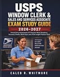 USPS Window Clerk & Sales and Services Associate Exam Study Guide 2026–2027: Virtual Entry Assessment 477 Prep for Work Situations, Accuracy Checks, Work Style, and 3 Full-Length Practice Tests