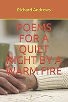 POEMS FOR A QUIET NIGHT BY A WARM FIRE 1983204811 Book Cover