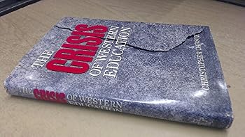 Hardcover Crisis of Western Education Book