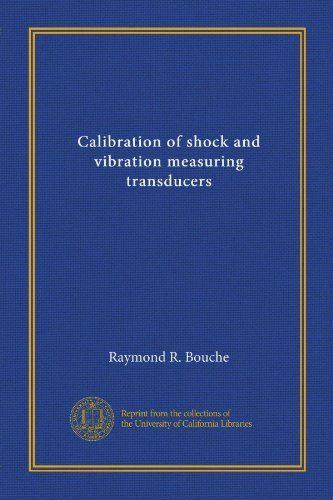Étalonnage des transducteurs de mesure des chocs et vibrations