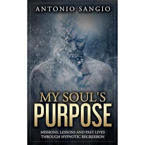 My Soul's Purpose Audiolibro Por Antonio Sangio arte de portada