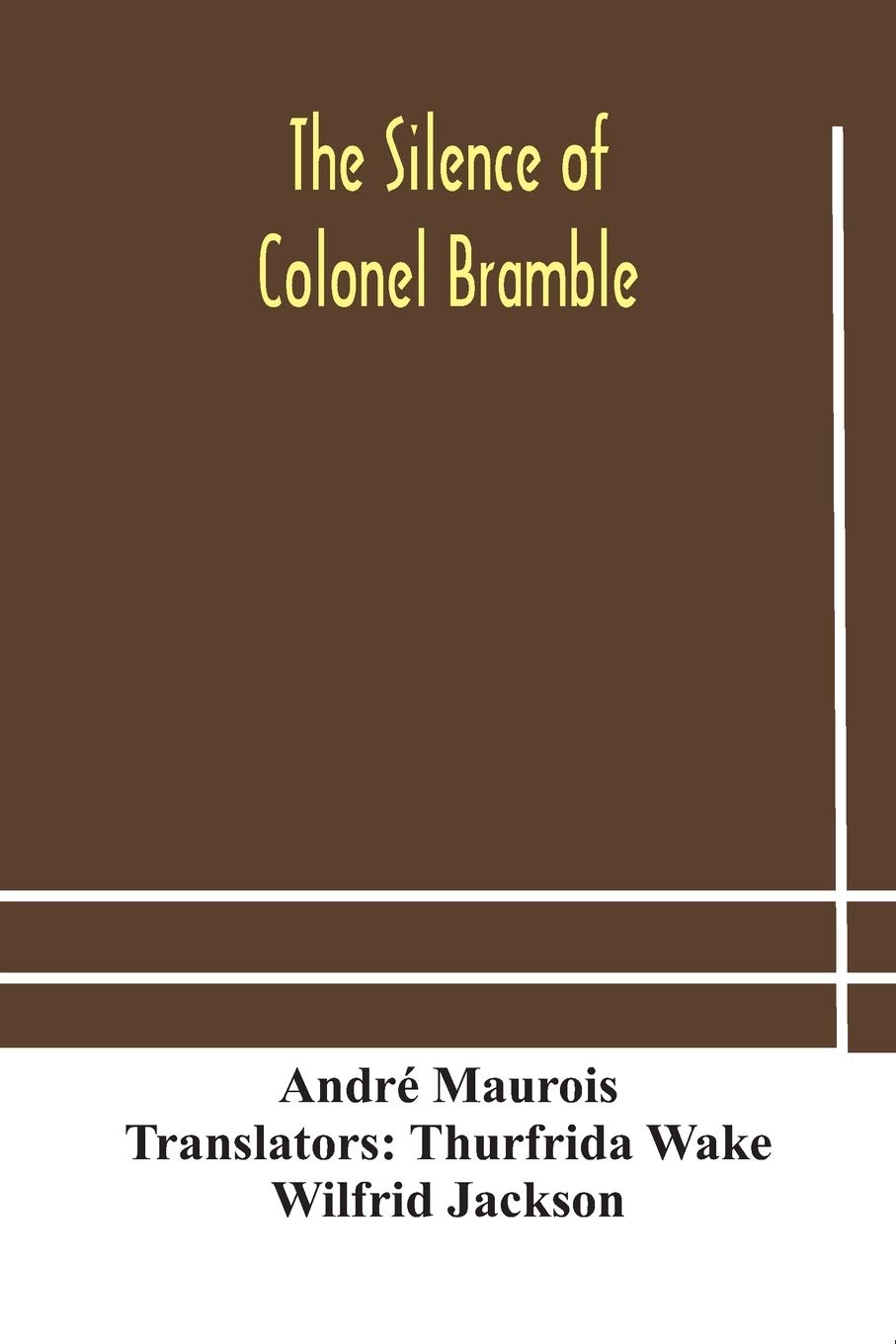 The silence of Colonel Bramble