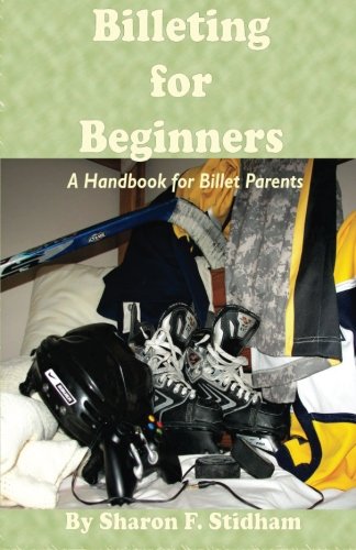 Billeting for Beginners: A Handbook for Billet Parents