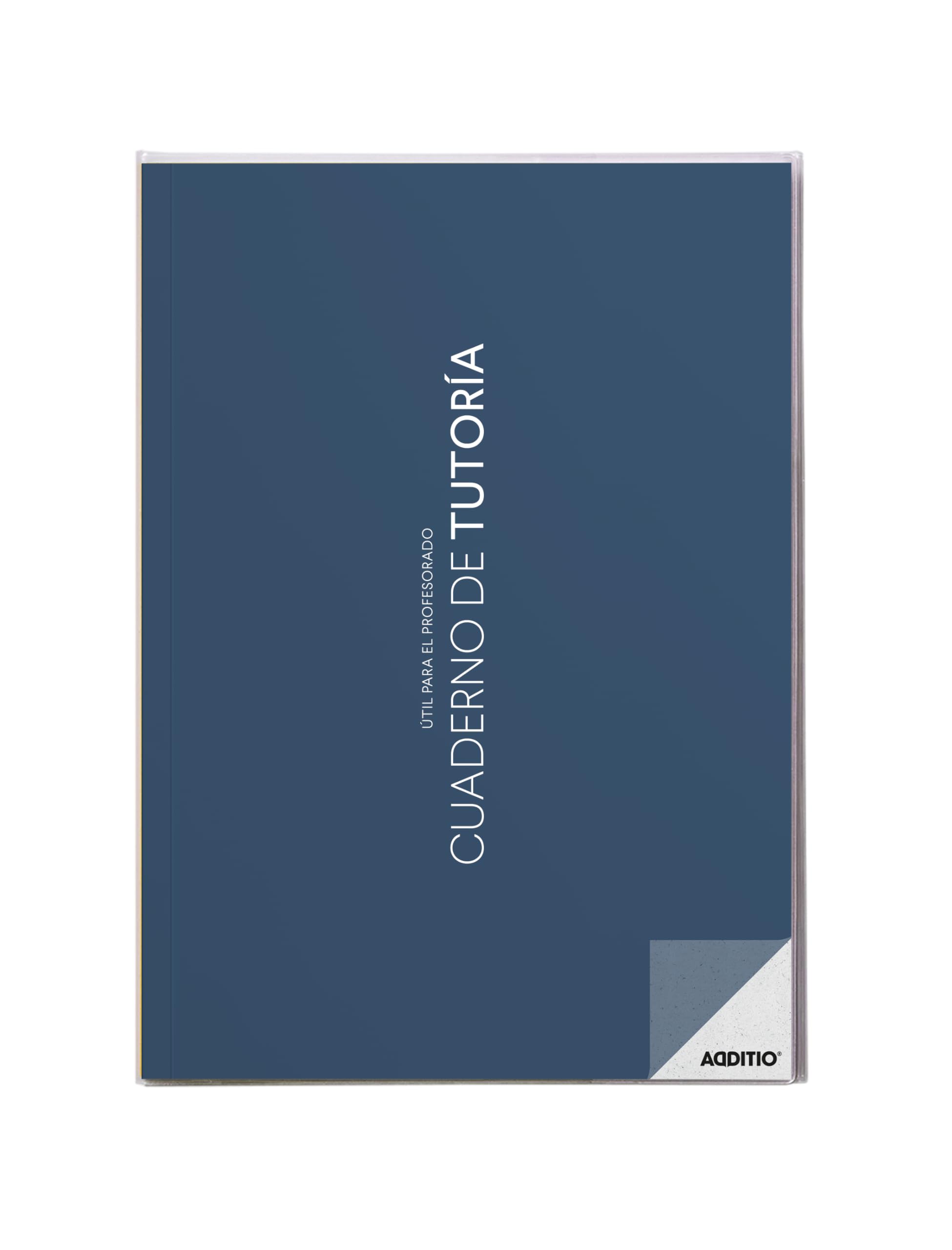 ADDITIO - Cuaderno de Tutoría para el profesorado | Seguimiento del alumnado | Registro de asistencia por meses | Tamaño A4 | Español | Azul