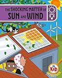 Wayland Kid Detectives The Shocking Matter of Sun and Wind.