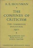 The Confines of Criticism: The Cambridge Inaugural 1911 (Inaugural lecture / University of Cambridge) 0521077184 Book Cover