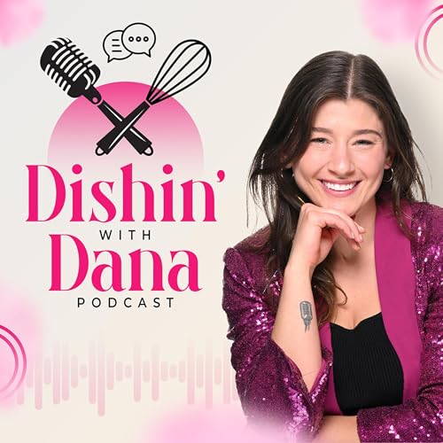 Dishin' with Dana cover art