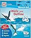 WAS IST WAS Junior Mitmach-Heft. Wale und Delfine.: Spiele, Rätsel, Sticker (WAS IST WAS Junior Mitmach-Hefte)