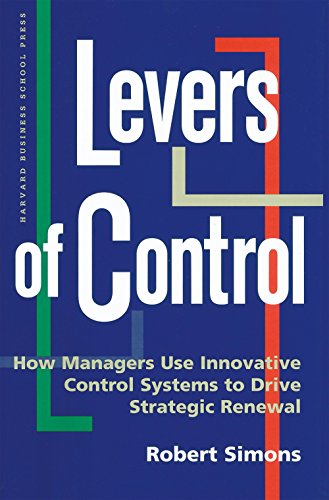 Télécharger Levers of Control: How Managers Use Innovative Control Systems to Drive Strategic Renewal (English E Livre PDF Gratuit