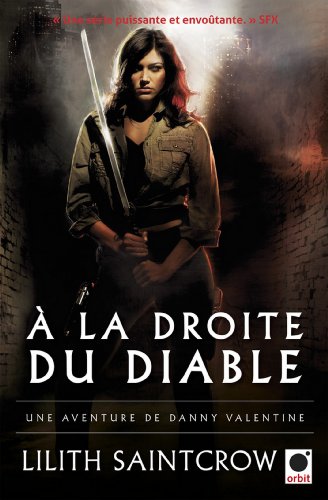 Télécharger A la droite du diable - Une aventure de Danny Valentine (orbit) livre En ligne