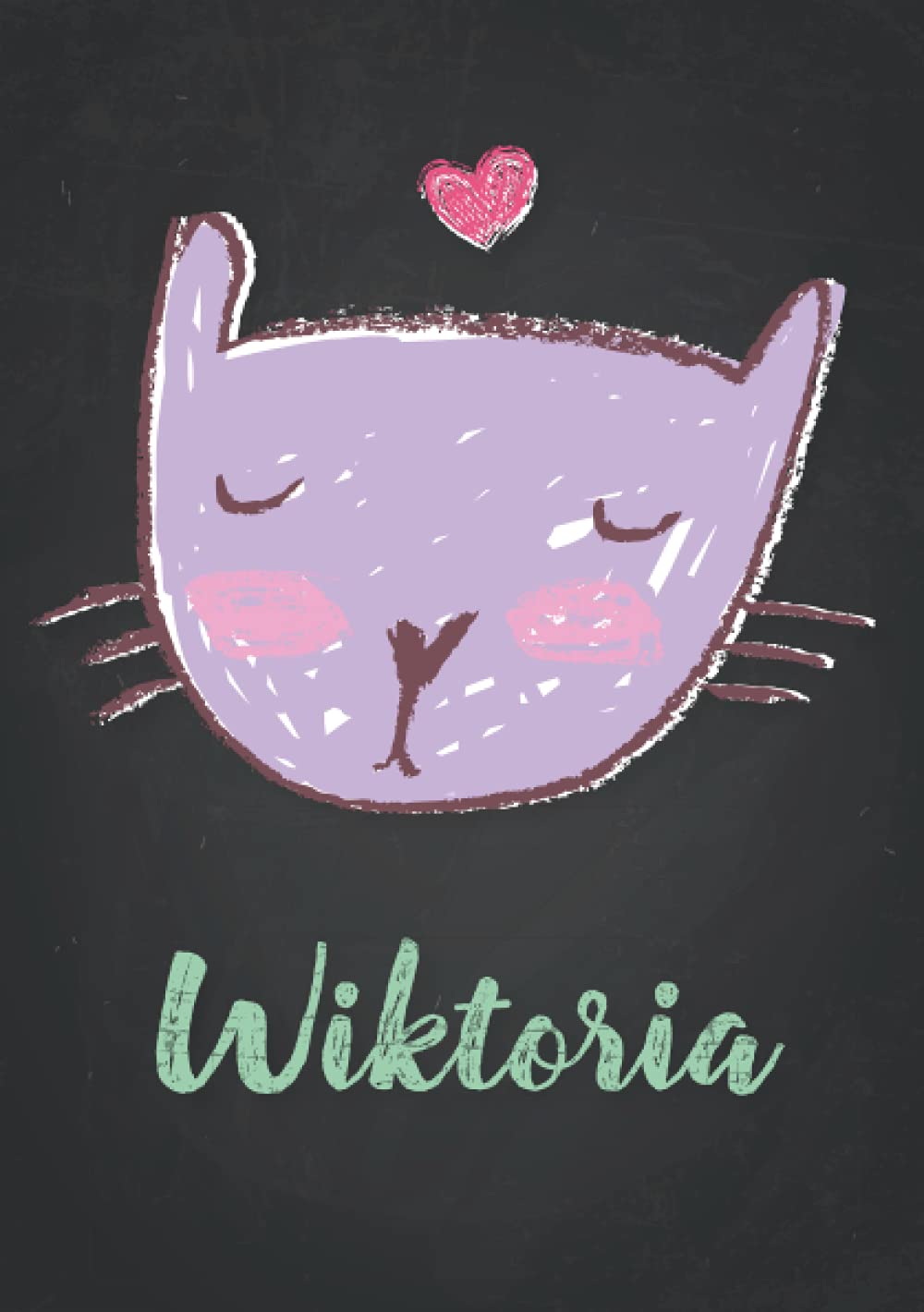 Wiktoria: Carnet de notes A5 | Prénom personnalisé Wiktoria | Cadeau d'anniversaire pour fille, femme, maman, copine, sœur | Dessin de chat mignon | 120 pages lignée, Petit Format A5 (14.8 x 21 cm)