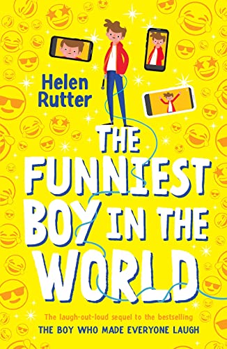 The Funniest Boy in the World (the sequel to the hilarious award winning The Boy Who Made Everyone Laugh)