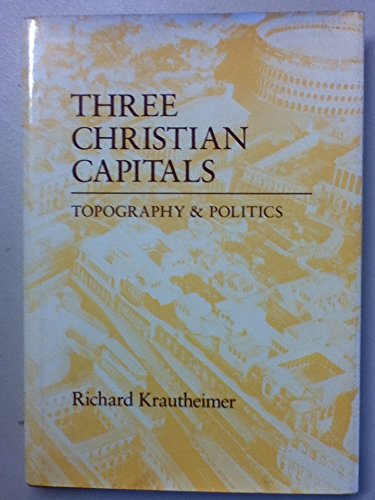 Three Christian Capitals: Topography and Politics